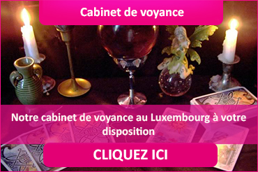 Cabinet de voyance : Notre cabinet de voyance au Luxembourg à votre disposition