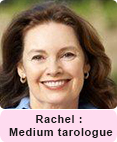 Rachel : Medium tarologue
